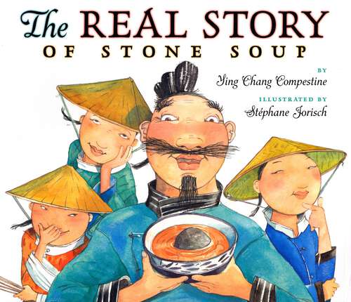 Book cover of The Real Story of Stone Soup