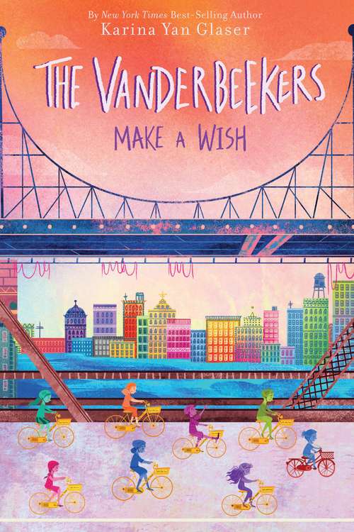 The Vanderbeekers Make A Wish (The Vanderbeekers)