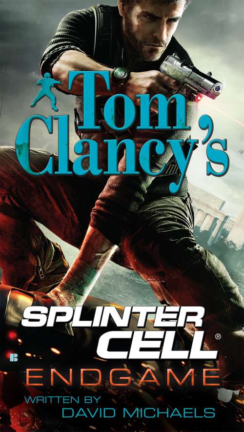 Book cover of Tom Clancy's Splinter Cell: Endgame