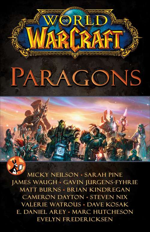 Book cover of World of Warcraft: Paragons (WORLD OF WARCRAFT)