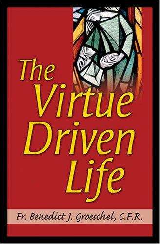 Book cover of The Virtue Driven Life