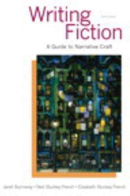 Writing Fiction: A Guide to Narrative Craft (Ninth Edition)