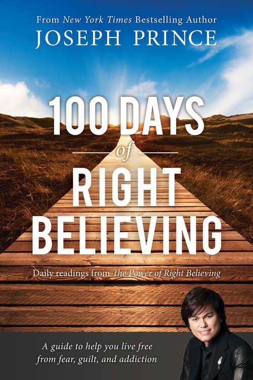 Book cover of 100 Days of Right Believing