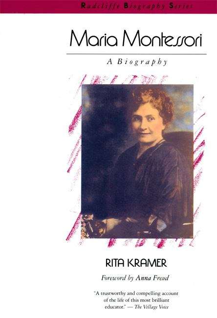 Book cover of Maria Montessori: A Biography