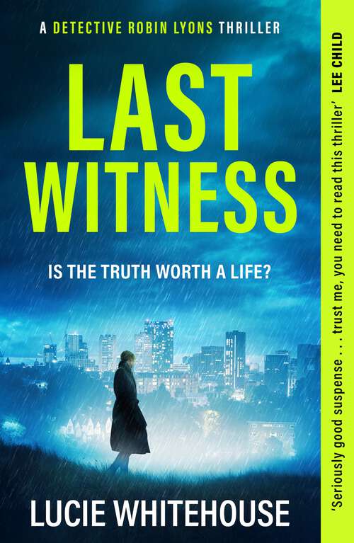 Book cover of Last Witness: The brand new 2024 crime thriller that will keep you up all night (Robin Lyons #3)