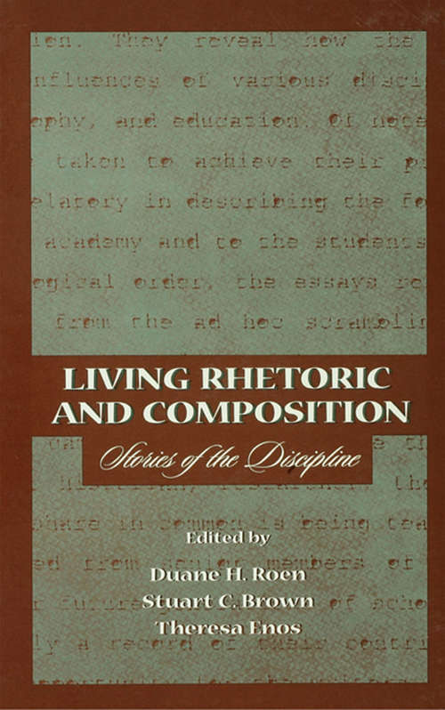 Living Rhetoric and Composition: Stories of the Discipline