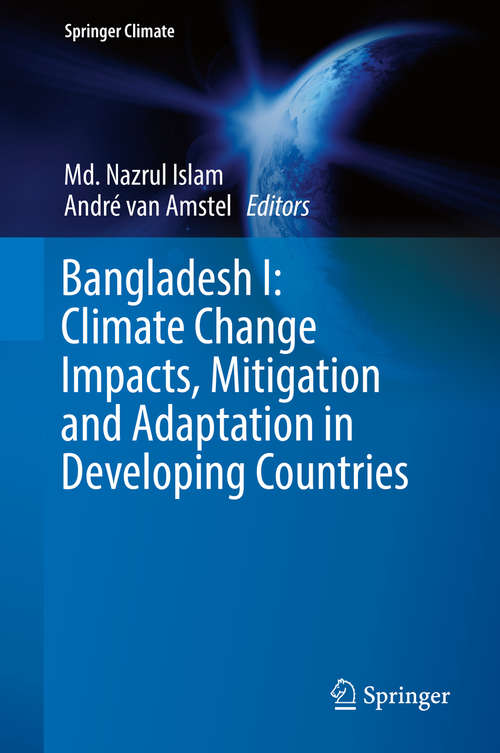 Bangladesh I: Climate Change Impacts, Mitigation, and Adaptation in Developing Countries (Springer Climate)