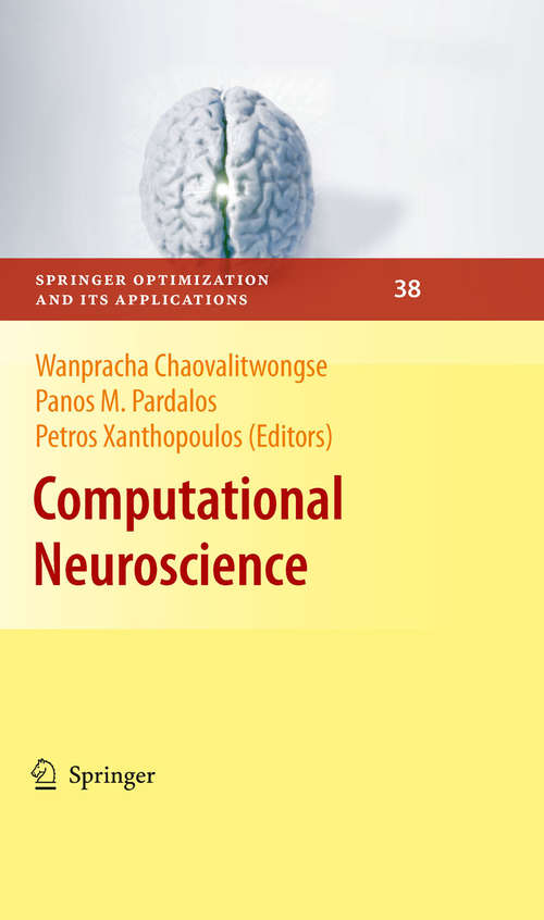 Computational Neuroscience (Springer Optimization and Its Applications #38)