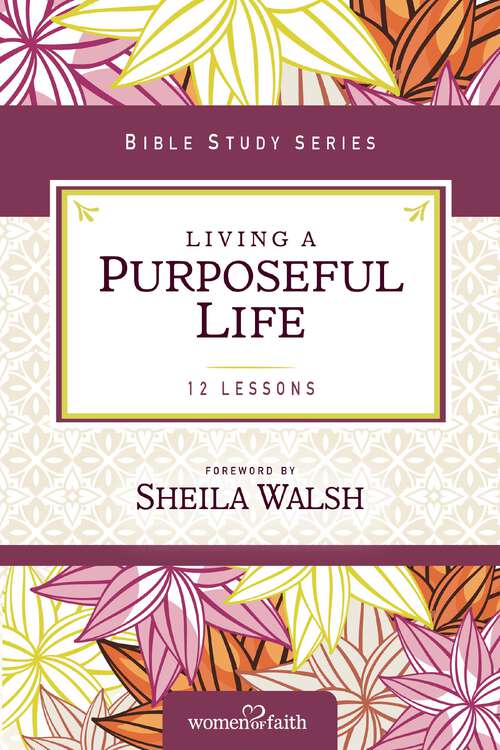 Book cover of Living a Purposeful Life
