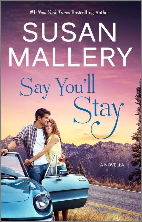 Book cover of Say You'll Stay (Original)