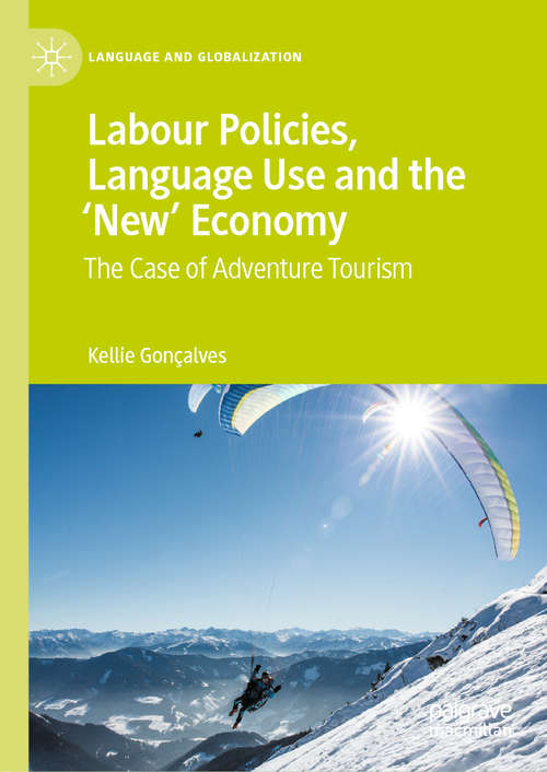 Cover image of Labour Policies, Language Use and the ‘New’ Economy