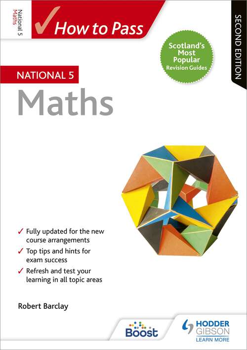 Book cover of How to Pass National 5 Maths, Second Edition