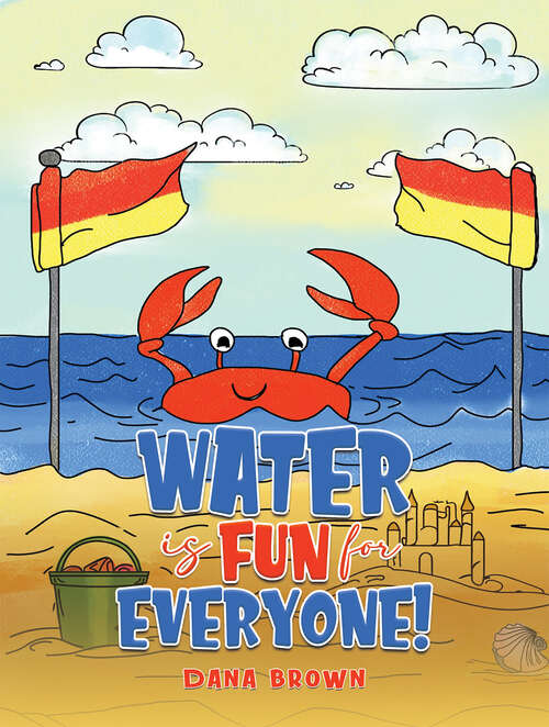 Book cover of Water is Fun for Everyone!