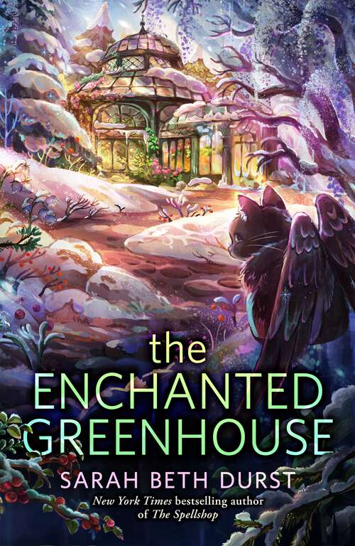 Book cover of The Enchanted Greenhouse (The Spellshop)