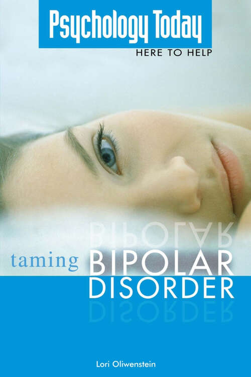 Book cover of Psychology Today Taming Bipolar Disorder