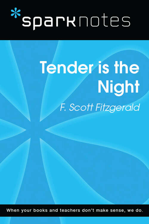 Book cover of Tender is the Night (SparkNotes Literature Guide Series)