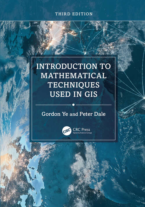 Book cover of Introduction to Mathematical Techniques Used in GIS (3)