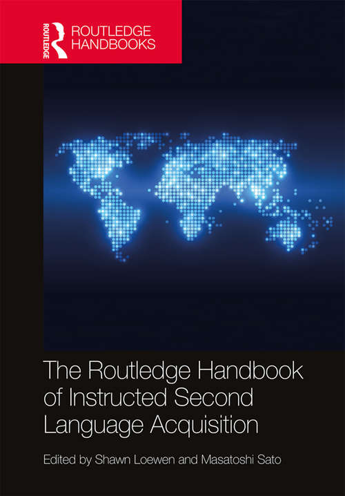 Book cover of The Routledge Handbook of Instructed Second Language Acquisition