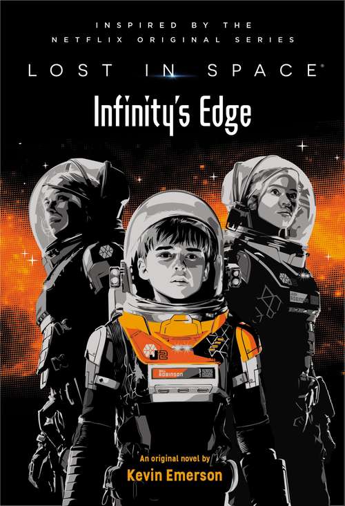 Lost in Space: Infinity's Edge (Lost in Space #2)