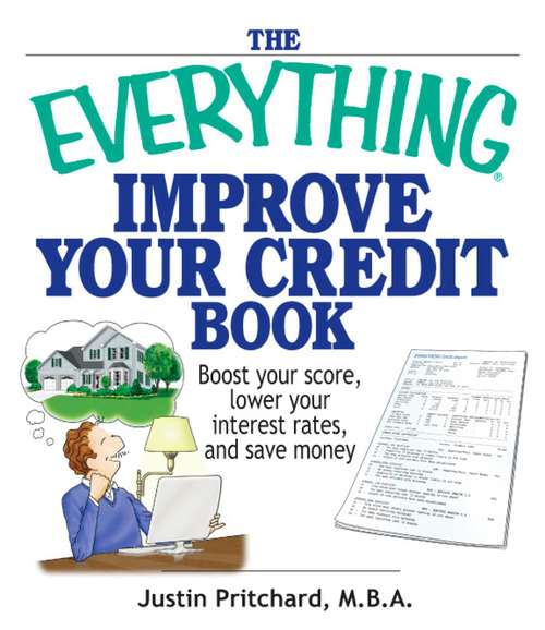 The Everything Improve Your Credit Book