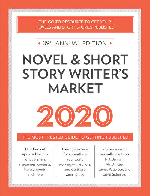 Book cover of Novel & Short Story Writer's Market 2020: The Most Trusted Guide to Getting Published (39) (Market #2020)