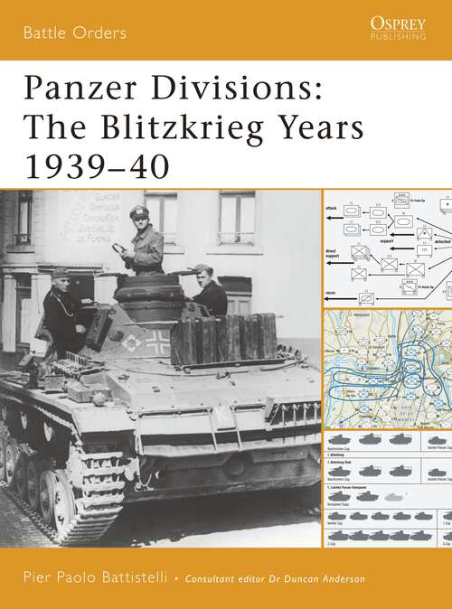 Book cover of Panzer Divisions: The Blitzkrieg Years 1939-40
