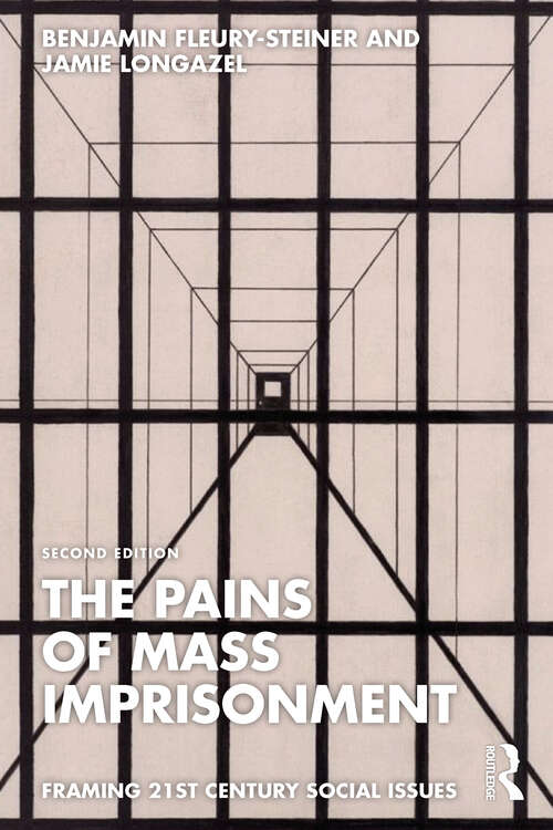 Book cover of The Pains of Mass Imprisonment (2) (Framing 21st Century Social Issues)