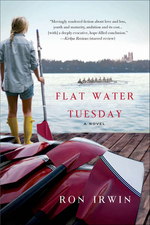 Book cover of Flat Water Tuesday: A Novel
