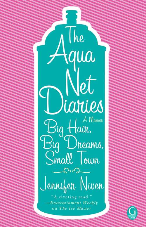 Book cover of The Aqua Net Diaries