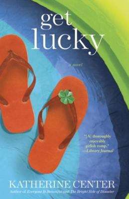Book cover of Get Lucky: A Novel