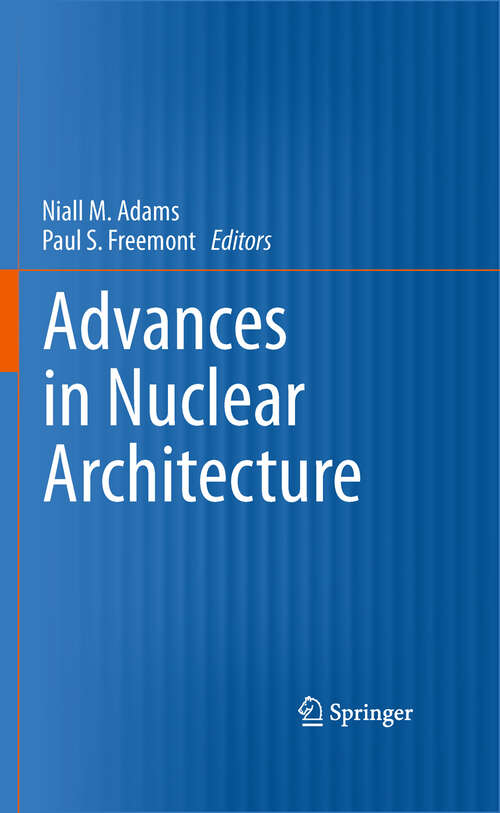 Book cover of Advances in Nuclear Architecture