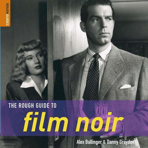 Book cover of The Rough Guide to Film Noir