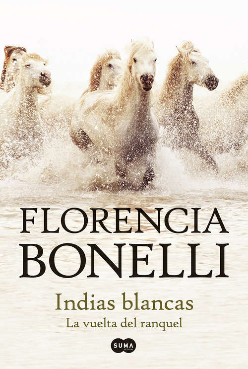 Book cover of Indias blancas 2. La vuelta del ranquel