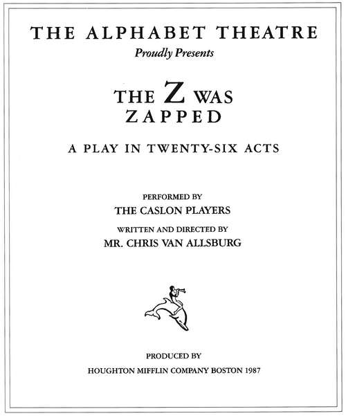 Book cover of The Z Was Zapped A Play in Twenty-Six Acts