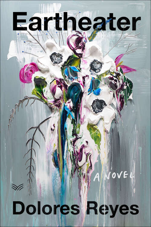 Book cover of Eartheater: A Novel