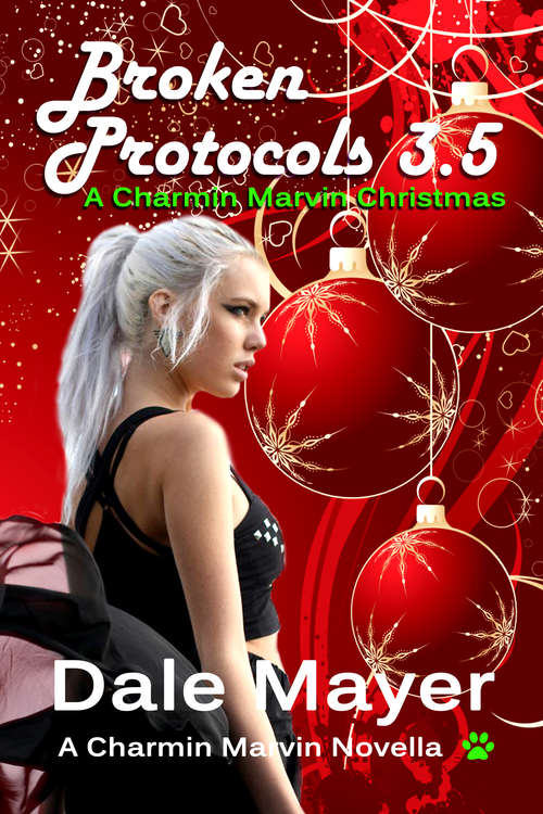 Book cover of Broken Protocols 3.5: A Charmin Marvin Christmas