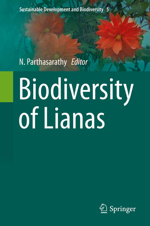 Book cover of Biodiversity of Lianas (Sustainable Development and Biodiversity #5)