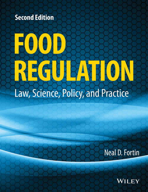 Book cover of Food Regulation: Law, Science, Policy, and Practice