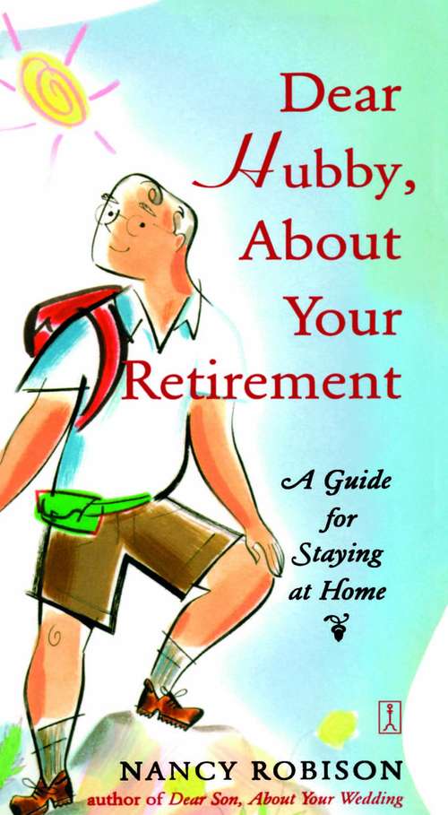 Book cover of Dear Hubby, About Your Retirement