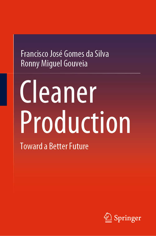Cleaner Production: Toward a Better Future
