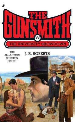 Book cover of The Gunsmith #368: The University Showdown