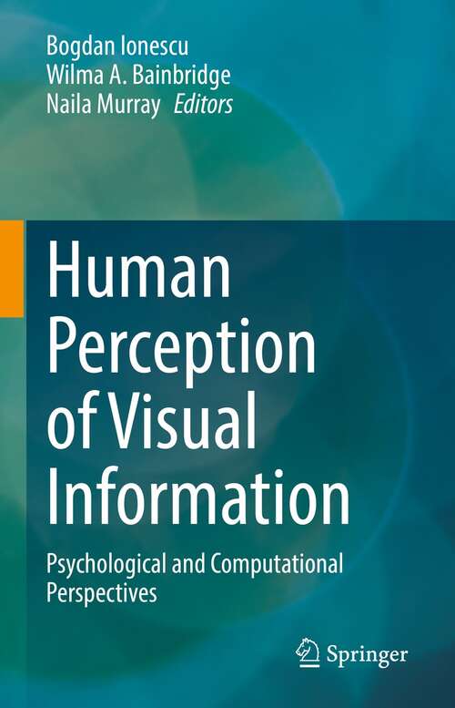 Human Perception of Visual Information: Psychological and Computational Perspectives