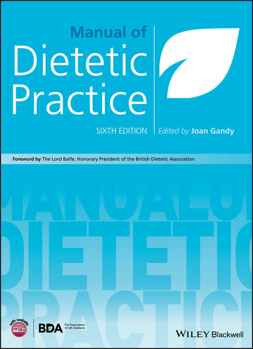 Book cover of Manual of Dietetic Practice (Sixth Edition)