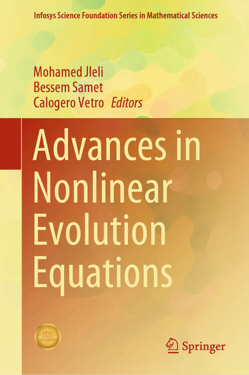 Book cover of Advances in Nonlinear Evolution Equations (Infosys Science Foundation Series)