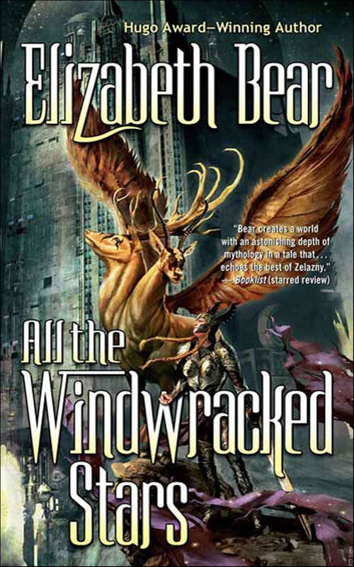 Book cover of All the Windwracked Stars: All The Windwracked Stars, By The Mountain Bound, Sea Thy Mistress (The Edda of Burdens #1)