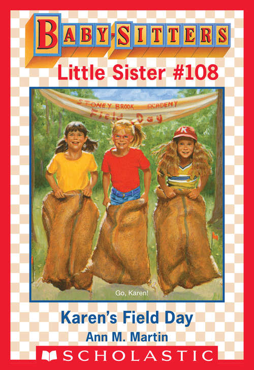 Book cover of Karen's Field Day (Baby-Sitters Little Sister #108)