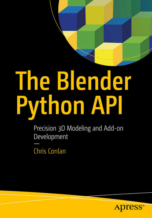 Book cover of The Blender Python API