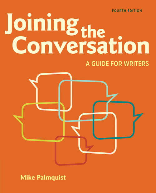Book cover of Joining the Conversation: A Guide for Writers (Fourth Edition)
