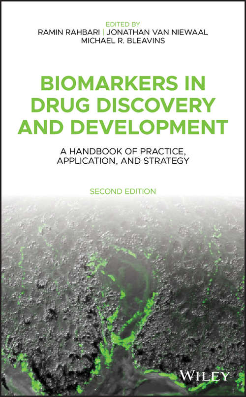 Biomarkers in Drug Discovery and Development: A Handbook of Practice, Application, and Strategy