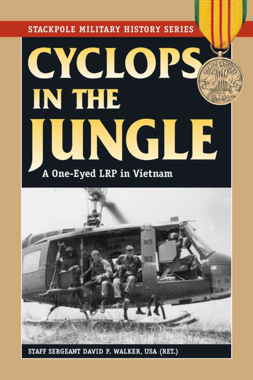 Book cover of Cyclops in the Jungle (Stackpole Military History Series)